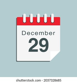 Icon page calendar day - 29 December. Date day week Sunday, Monday, Tuesday, Wednesday, Thursday, Friday, Saturday. 29th days of the month, vector illustration flat style. Winter holidays in December