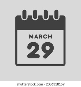Icon page calendar day - 29 March. Date day week Sunday, Monday, Tuesday, Wednesday, Thursday, Friday, Saturday. 29th days of the month, vector illustration flat style. Spring holidays in March