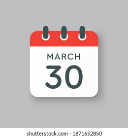 Icon page calendar day - 30 March. 30th days of the month, vector illustration flat style. Date day of week Sunday, Monday, Tuesday, Wednesday, Thursday, Friday, Saturday. Spring holidays in March