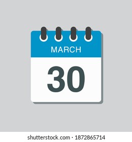 Icon page calendar day - 30 March. 30th days of the month, vector illustration flat style. Date day of week Sunday, Monday, Tuesday, Wednesday, Thursday, Friday, Saturday. Spring holidays in March