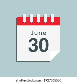 Icon page calendar day - 30 June. Date day of week Sunday, Monday, Tuesday, Wednesday, Thursday, Friday, Saturday. 30th days of the month, vector illustration flat style. Summer holidays in June