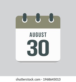 Icon page calendar day - 30 August. Date day of week Sunday, Monday, Tuesday, Wednesday, Thursday, Friday, Saturday. 30th days of the month, vector illustration flat style. Summer holidays in August