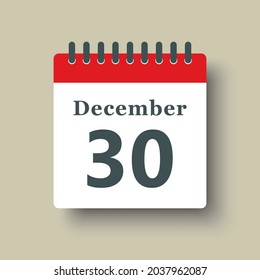 Icon page calendar day - 30 December. Date day week Sunday, Monday, Tuesday, Wednesday, Thursday, Friday, Saturday. 30th days of the month, vector illustration flat style. Winter holidays in December