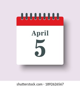 Icon page calendar day - 5 April. Days of the month, vector illustration flat style. 5th date day of week Sunday, Monday, Tuesday, Wednesday, Thursday, Friday, Saturday. Spring holidays in April