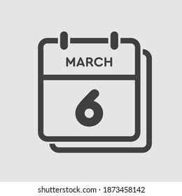 Icon page calendar day - 6 March. 6th days of the month, vector illustration flat style. Date day of week Sunday, Monday, Tuesday, Wednesday, Thursday, Friday, Saturday. Spring holidays in March