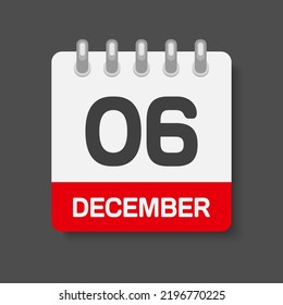 Icon page calendar day - 6 December. Days of the month, vector illustration flat style. 6th day of week Sunday, Monday, Tuesday, Wednesday, Thursday, Friday, Saturday. Date winter holidays in December