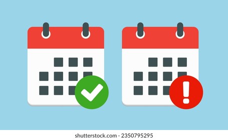 Icon page calendar - popup message check and error. Mark yes, success, check, approved or confirm. Reminder, schedule. Sign alert, help, caution, danger or warning.