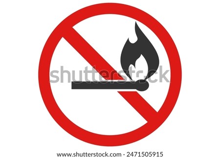 icon for the prohibition of playing with fire, or the prohibition of lighting fires. No Fire Sign Vector icon symbol, No fire sign icon