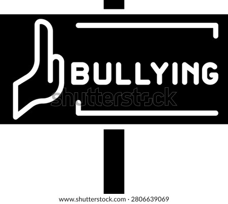 Icon of a road sign board with the word BULLYING representing a public warning about bullying awareness in society