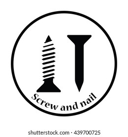 Icon of screw and nail. Thin circle design. Vector illustration.