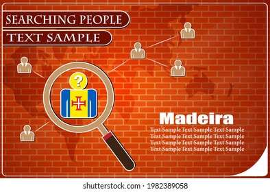 Icon in search of people made from the flag of Madeira, vector illustration