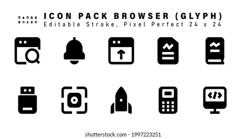 Icon Set of Browser Glyph Icons. Contains such Icons as Graph,  Flash, Focus, Rocket etc. Editable Stroke. 24 x 24 Pixel Perfect