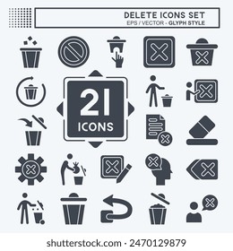 Icon Set Delete. related to Delete Button symbol. glyph style. simple design illustration