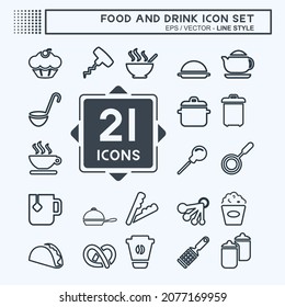 Icon Set Food and Drink - Line Style - Simple illustration, Editable stroke, Design template vector, Good for prints, posters, advertisements, announcements, info graphics, etc.