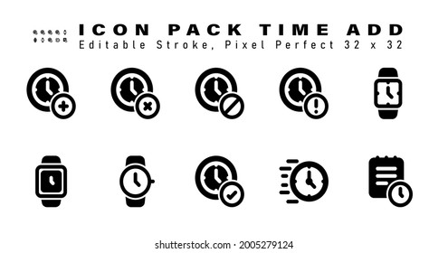 Icon Set of Time Add Glyph Icons. Contains such Icons as Smartwatch, Circle, Device, Time Check Symbol etc. Editable Stroke. 32 x 32 Pixel Perfect