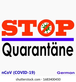 Icon Stop coronavirus in German. Quarantine. SARS-CoV-2 infection. Pandemic COVID-19. Illustration of bacteria. The figure of the causative agent of influenza. Vector icon