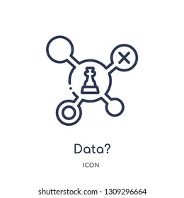 data? icon from strategy outline collection. Thin line data? icon isolated on white background.