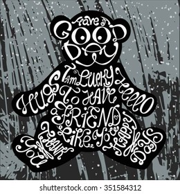 Icon of Teddy bear made from words. Inscription i'm lucky to have friend like you. Hand drawn cookie design. Typography lettering for t-shirt or for cafe business. Calligraphic cute christmas poster.