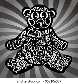 Icon of Teddy bear made from words. Inscription i'm lucky to have friend like you. Hand drawn cookie design. Typography lettering for t-shirt or for cafe business. Calligraphic cute christmas poster.