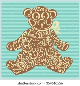 Icon of Teddy bear made from words. Inscription i'm lucky to have friend like you. Hand drawn cookie design. Typography lettering for t-shirt or for cafe business. Calligraphic cute christmas poster.