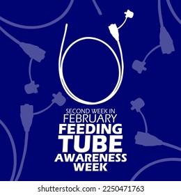 Icon of a tube for feeding with bold text on dark blue background to commemorate Feeding Tube Awareness Week on Second Week In February