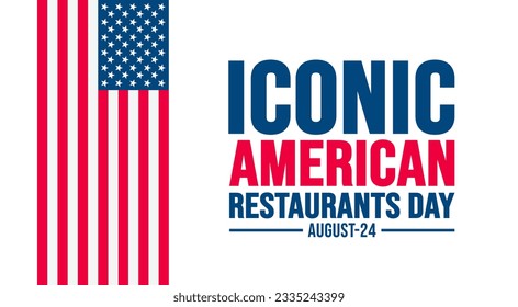 Iconic American Restaurants Day background template. Holiday concept. background, banner, placard, card, and poster design template with text inscription and standard color. vector illustration.