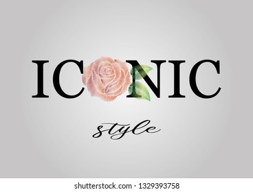 Iconic Style Text with Embroidery Rose Ornament, Fashion and Poster Print Design