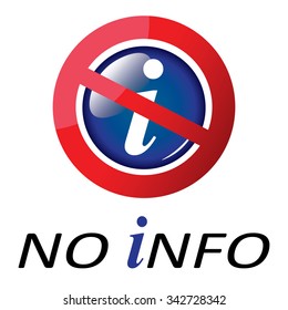 Icons ban asking background information in a red circle with a line. sing illustration vector.