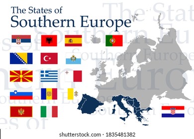 Icons flags of the countries of southern Europe. Vector image of flags and geographical map of Europe on a white background. You can use it to create a website, print brochures, booklets, travel guide