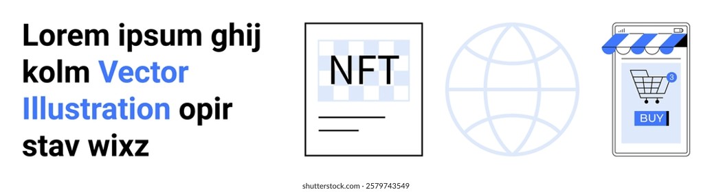 Icons representing NFT, internet globe, and e-commerce shopping cart next to a text block in placeholder format in black and blue. Ideal for blockchain, digital assets, online shopping, global