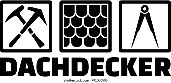 Icons for roofer with crossed roofing tools, wall and dividers and german job title