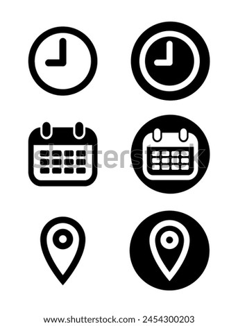 Icons for time, date, location. Clock, calendar and address sign symbol, simple flat style icon vector set