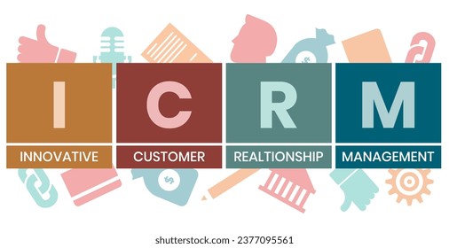 ICRM - Innovative Customer Relationship Management acronym. business concept background. vector illustration concept with keywords and icons. lettering illustration with icons for web banner, flyer