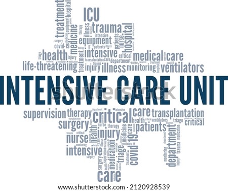 ICU - Intensive Care Unit conceptual vector illustration word cloud isolated on white background.