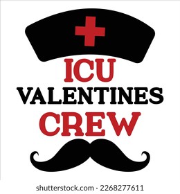 ICU Valentine Crew, Happy valentine shirt print template, 14 February typography design