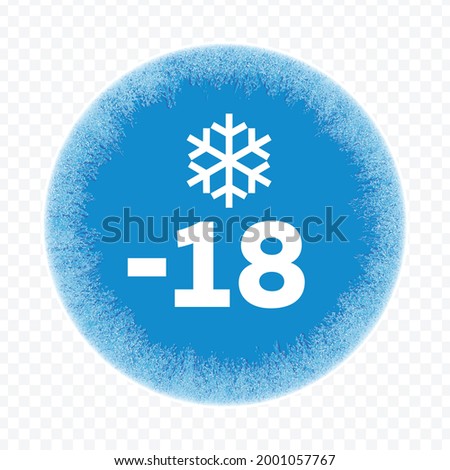 Icy blue round frame with white snowflake on transparent background. Frozen window. Sticker, sign or label for marking frozen food. Freezing food, long-term storage. EPS10 vector