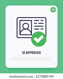 Id approved thin line icon. Id card with check mark. Authentication, membership. Modern vector illustration.