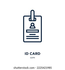 id card icon from gdpr collection. Thin linear id card, security, identification outline icon isolated on white background. Line vector id card sign, symbol for web and mobile