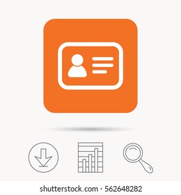 ID card icon. Personal identification document symbol. Report chart, download and magnifier search signs. Orange square button with web icon. Vector