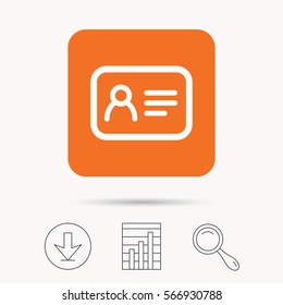 ID card icon. Personal identification document symbol. Report chart, download and magnifier search signs. Orange square button with web icon. Vector