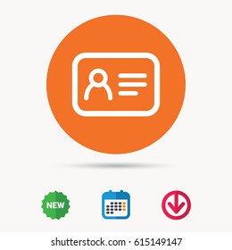 ID card icon. Personal identification document symbol. Calendar, download arrow and new tag signs. Colored flat web icons. Vector