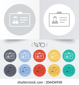 ID card sign icon. Identity card badge symbol. Round 12 circle buttons. Shadow. Hand cursor pointer. Vector