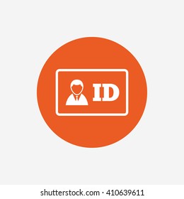 ID card sign icon. Identity card badge symbol. Orange circle button with icon. Vector