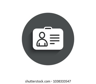 ID card simple icon. User Profile sign. Person silhouette symbol. Identification plastic card. Circle flat button with shadow. Vector