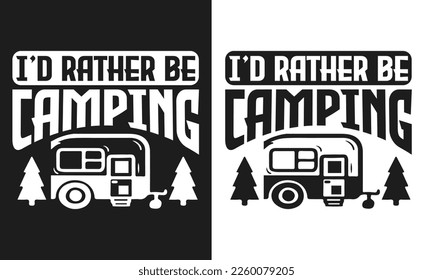 Ich bin lieber Campingdesign