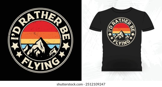 I'd Rather Be Flying Funny Flying Helicopter Retro Vintage Pilot Helicopter T-shirt Design