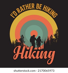 I'd rather be hiking 
vintage design