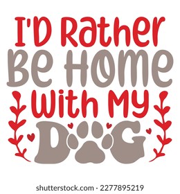 Ich wäre eher zu Hause mit meinem Hund - Boho Retro Stil Hund T-Shirt und SVG Design. Dog SVG Quotes T-Shirt Design, Vektorgrafik EPS Bearbeitbare Dateien können Sie diese herunterladen 