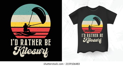 Ich würde eher Kitesurfing Funny Retro Sunset Vintage Kitesurfing T-Shirt Design