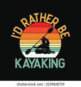 Prefiero estar en el lago Kayaking diseño de camisetas graciosas